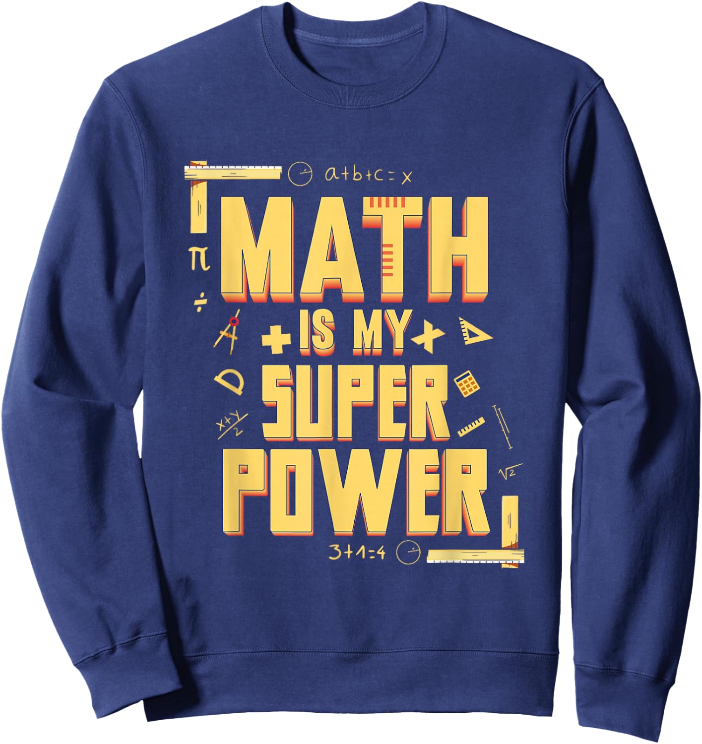 Funny Math Gifts for Math Geniuses Is My Superpower Math Teacher Math Nerd , Black, Small Sweatshirt - Sweatshirt | Navy