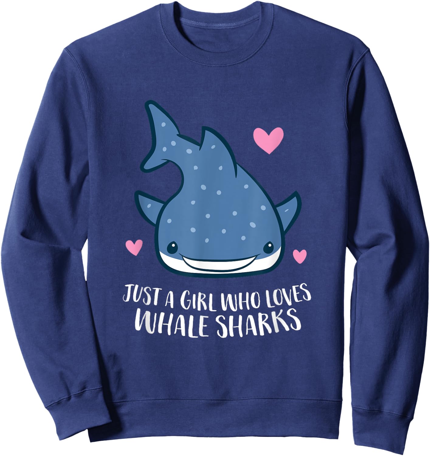 Just a Girl Who Loves Whale Sharks Cute Whale Shark Sweatshirt - Sweatshirt | Navy