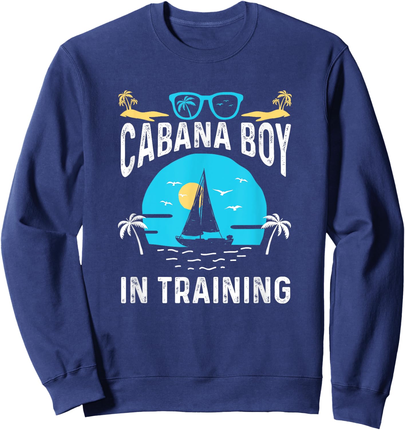 Cabana Boy In Training Sweatshirt - Sweatshirt | Navy