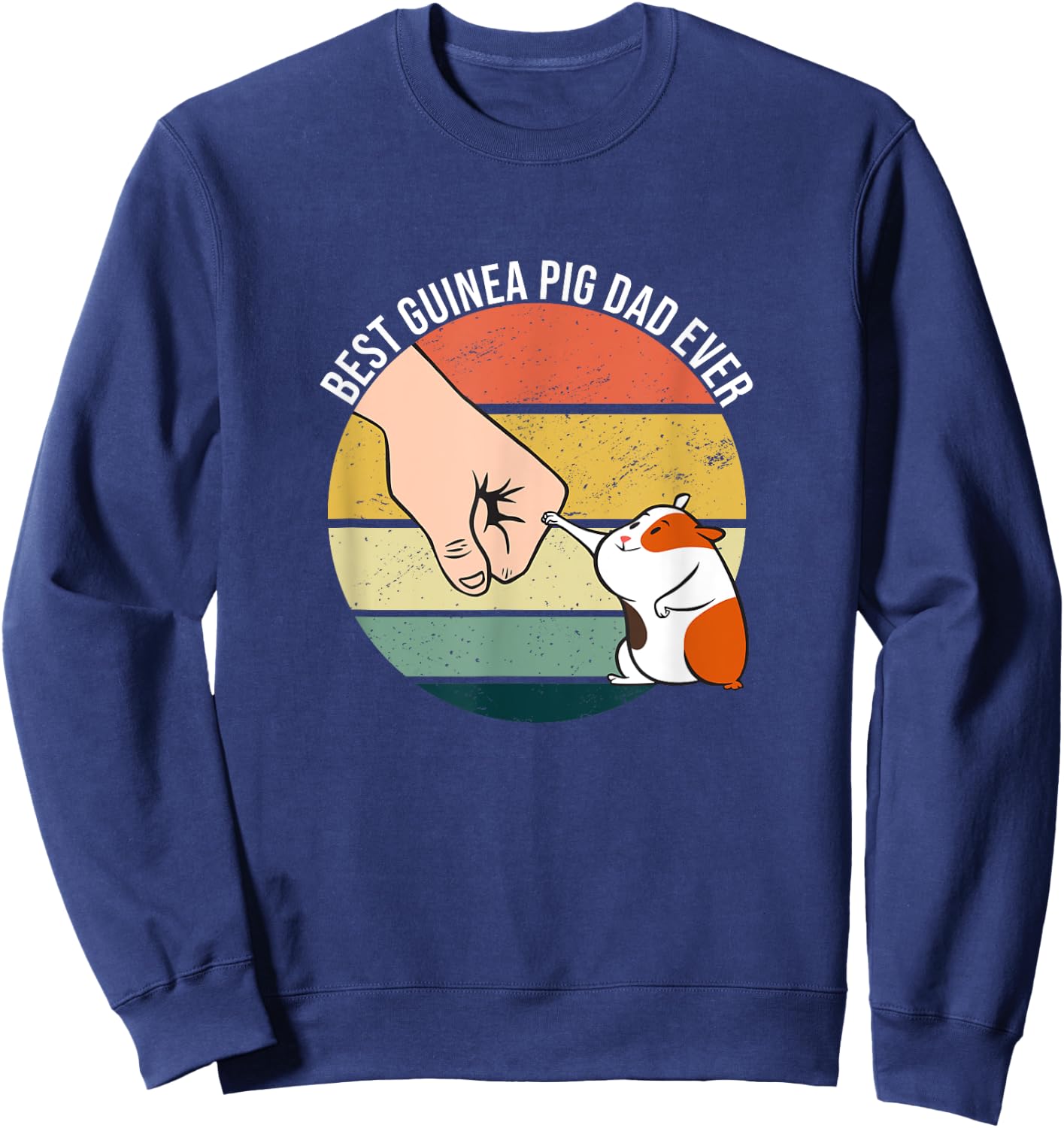 Best Guinea Pig Dad Ever Furry Potato Domestic Cavy Sweatshirt - Sweatshirt | Navy