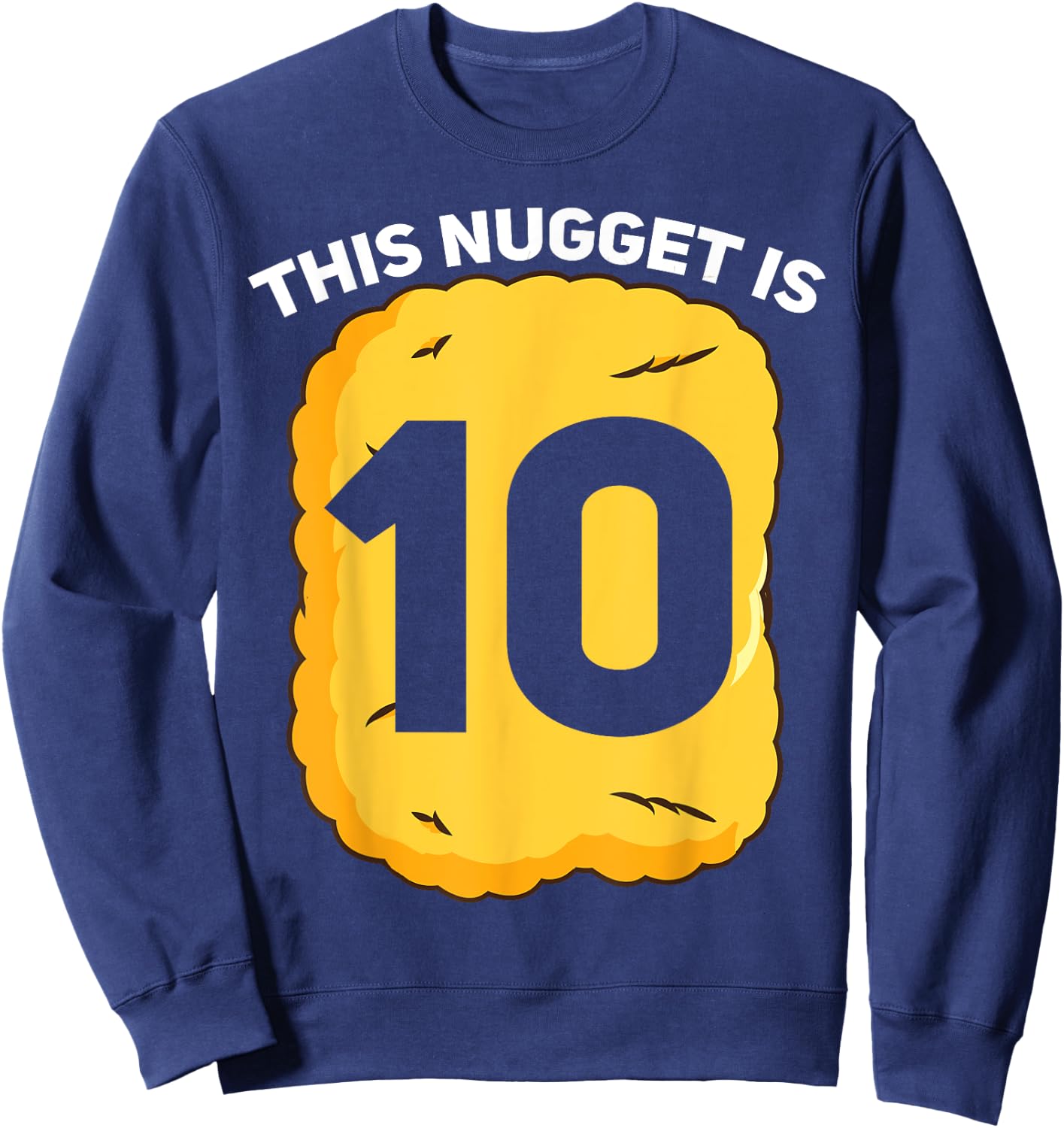 10 Year Old Chicken Nugget Birthday Party Sweatshirt - Sweatshirt | Navy