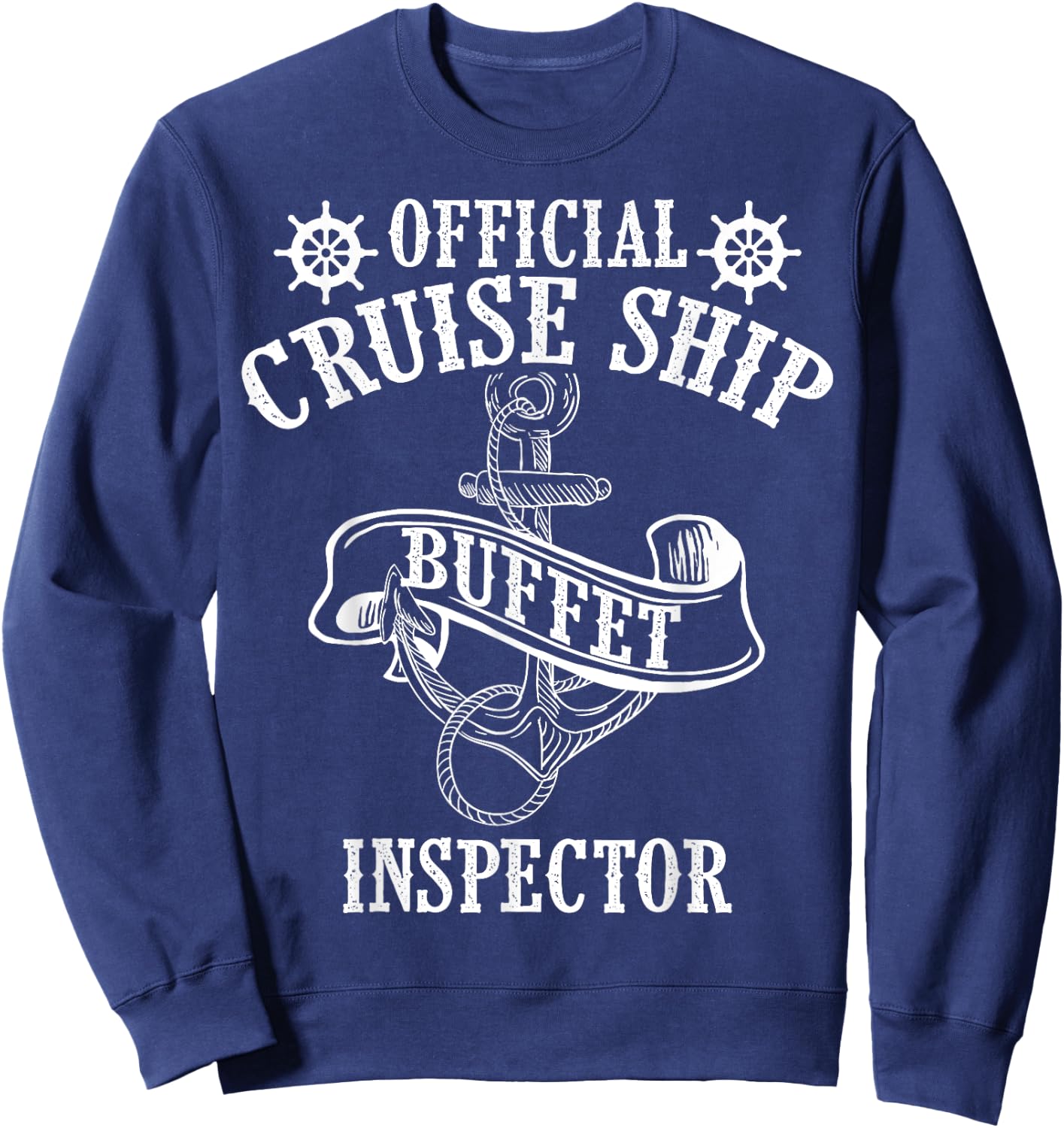 Funny Cruise Buffet Gift Women Cool Ship Inspector Sweatshirt - Sweatshirt | Navy