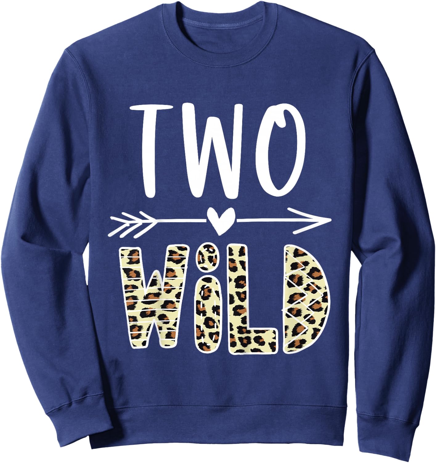 Two Wild 2 Year Old Girl Gifts 2nd Birthday Second BDay Sweatshirt - Sweatshirt | Navy