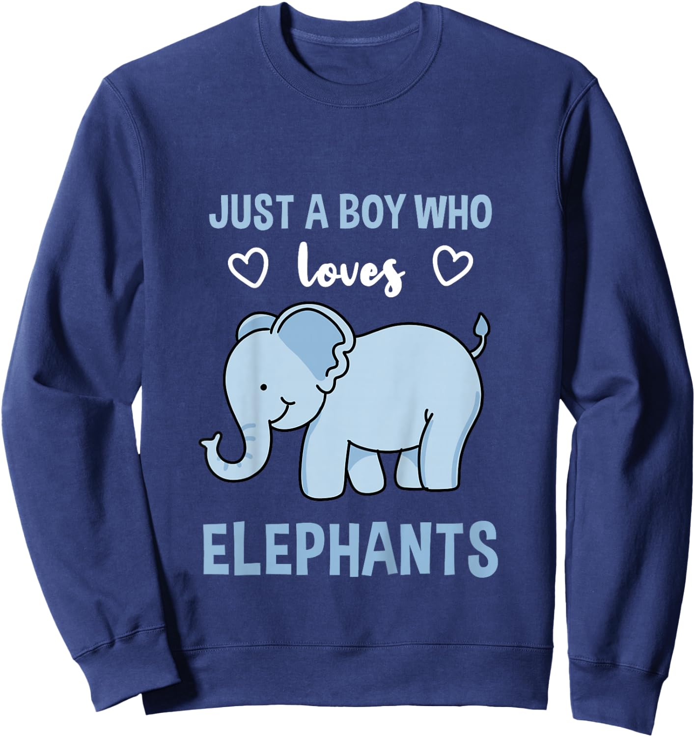 Kids Just A Boy Who Loves Elephants Elephant Lover Gift Sweatshirt - Sweatshirt | Navy