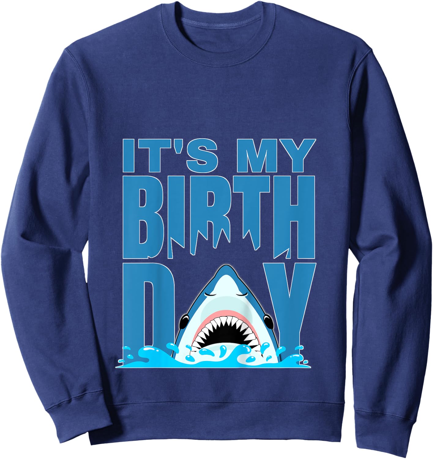 Blue Shark Birthday Shark Bite Its My Birthday Girls Boys Sweatshirt - Sweatshirt | Navy