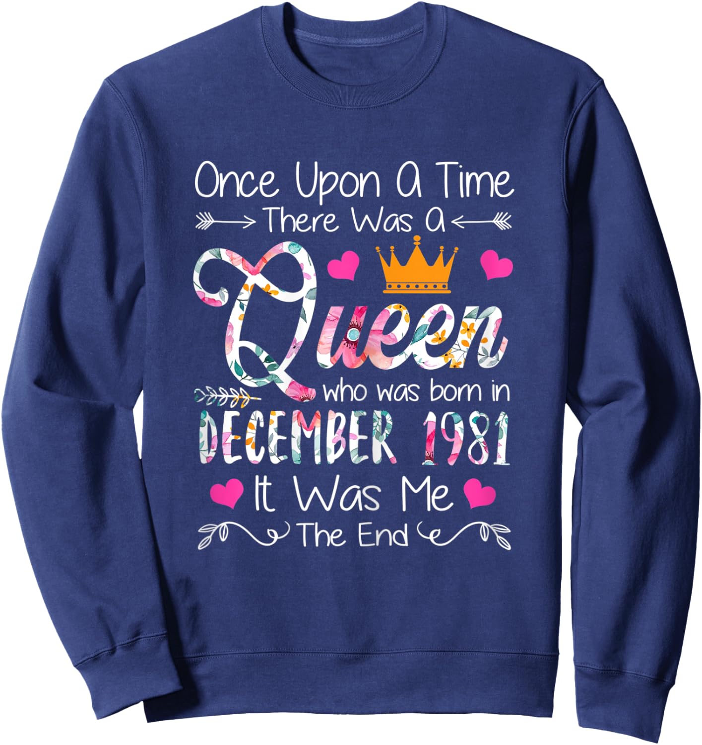 39 Years Birthday Girls 39th Birthday Queen December 1981 Sweatshirt - Sweatshirt | Navy