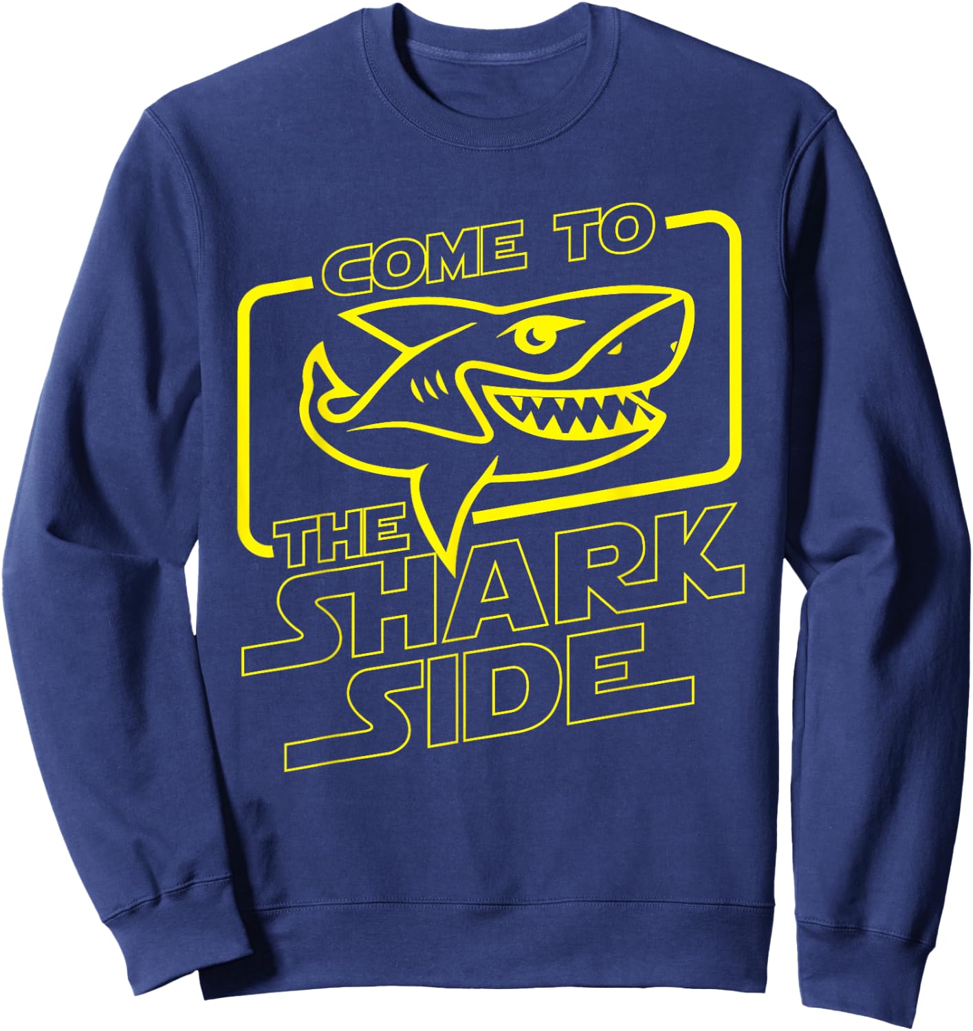 Come To The Shark Side - Funny Shark Lover Ocean Wildlife Sweatshirt - Sweatshirt | Navy