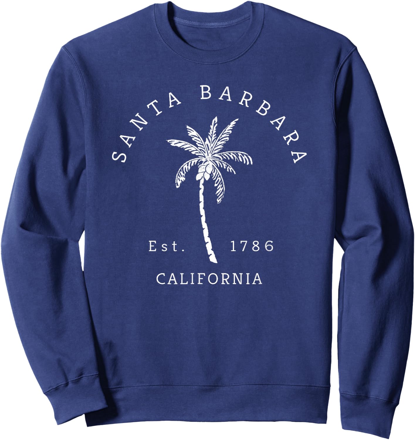 Retro Cool Santa Barbara California Palm Tree Novelty Sweatshirt - Sweatshirt | Navy