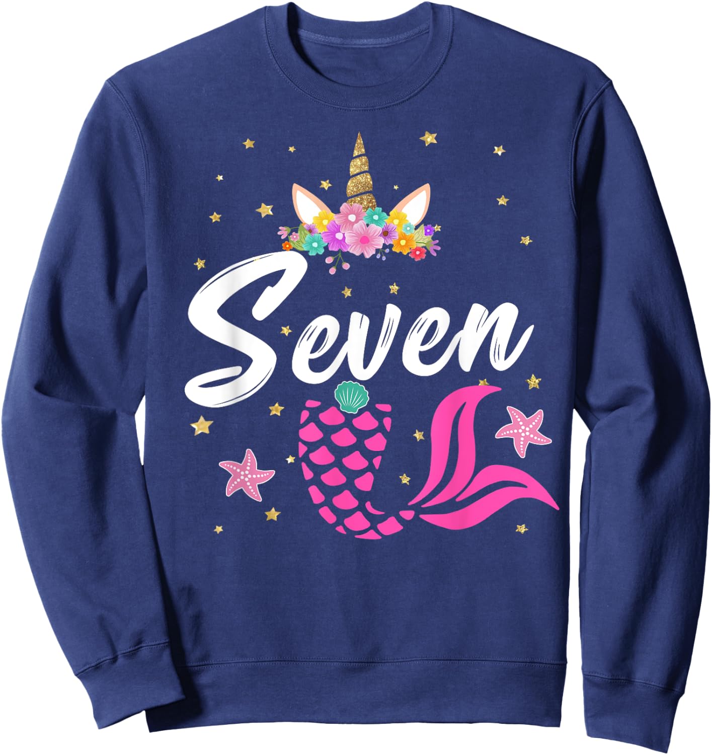 7th Birthday Girl Unicorn Shirt Mermaid Tail 7 Years Old Sweatshirt - Sweatshirt | Navy