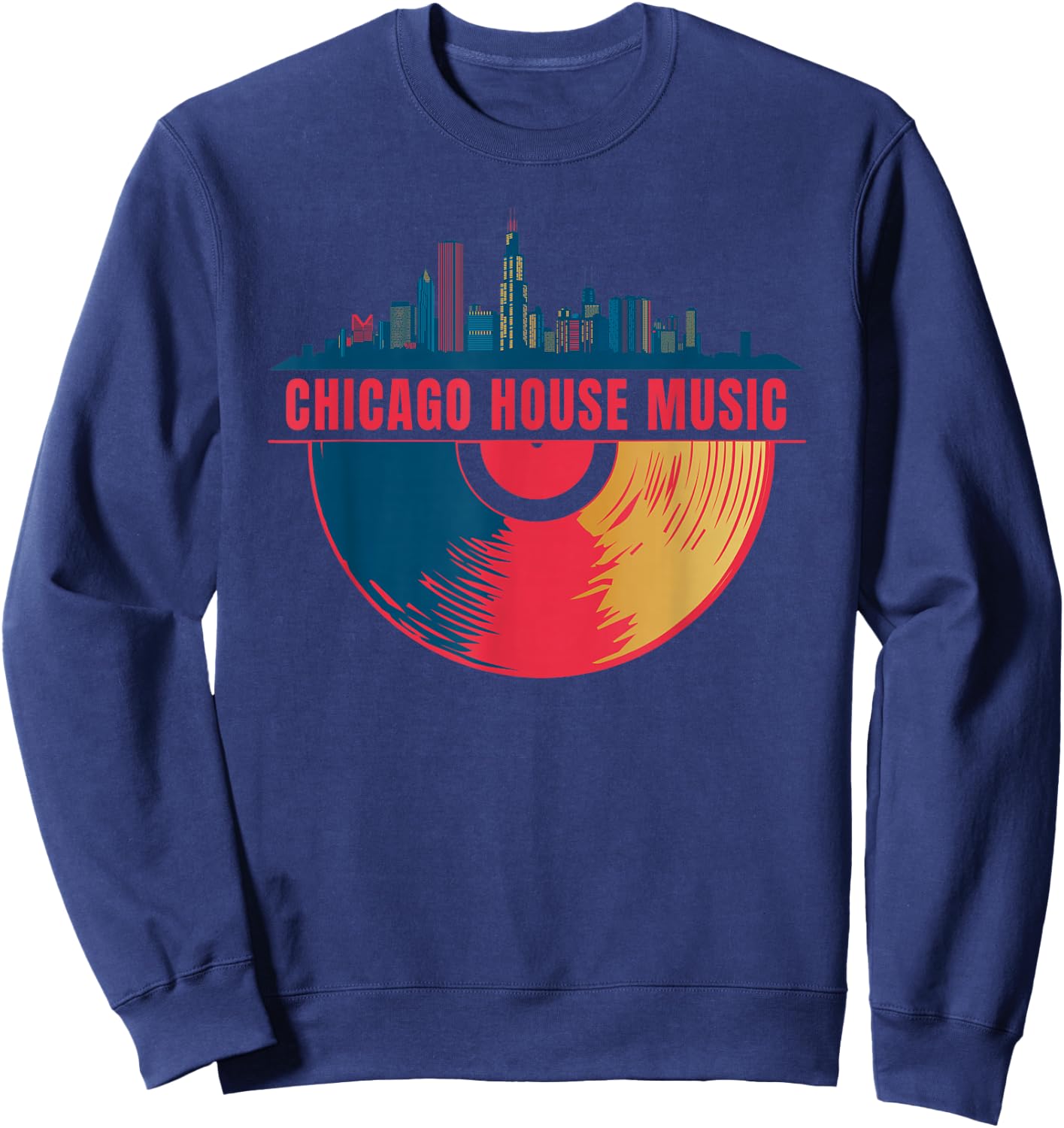 Chicago House Music Vinyl Dj Raver Flag Skyline Apparel Sweatshirt - Sweatshirt | Navy