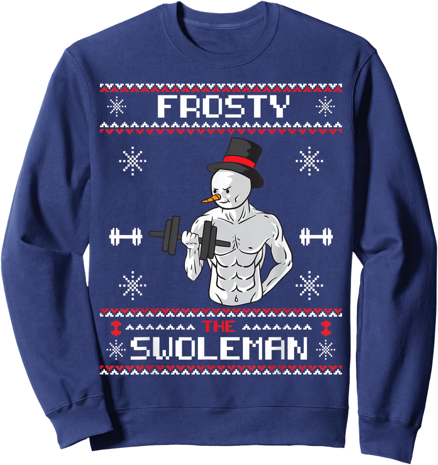 Frosty the Swoleman Ugly Christmas Sweater Snowman Gym Sweatshirt - Sweatshirt | Navy