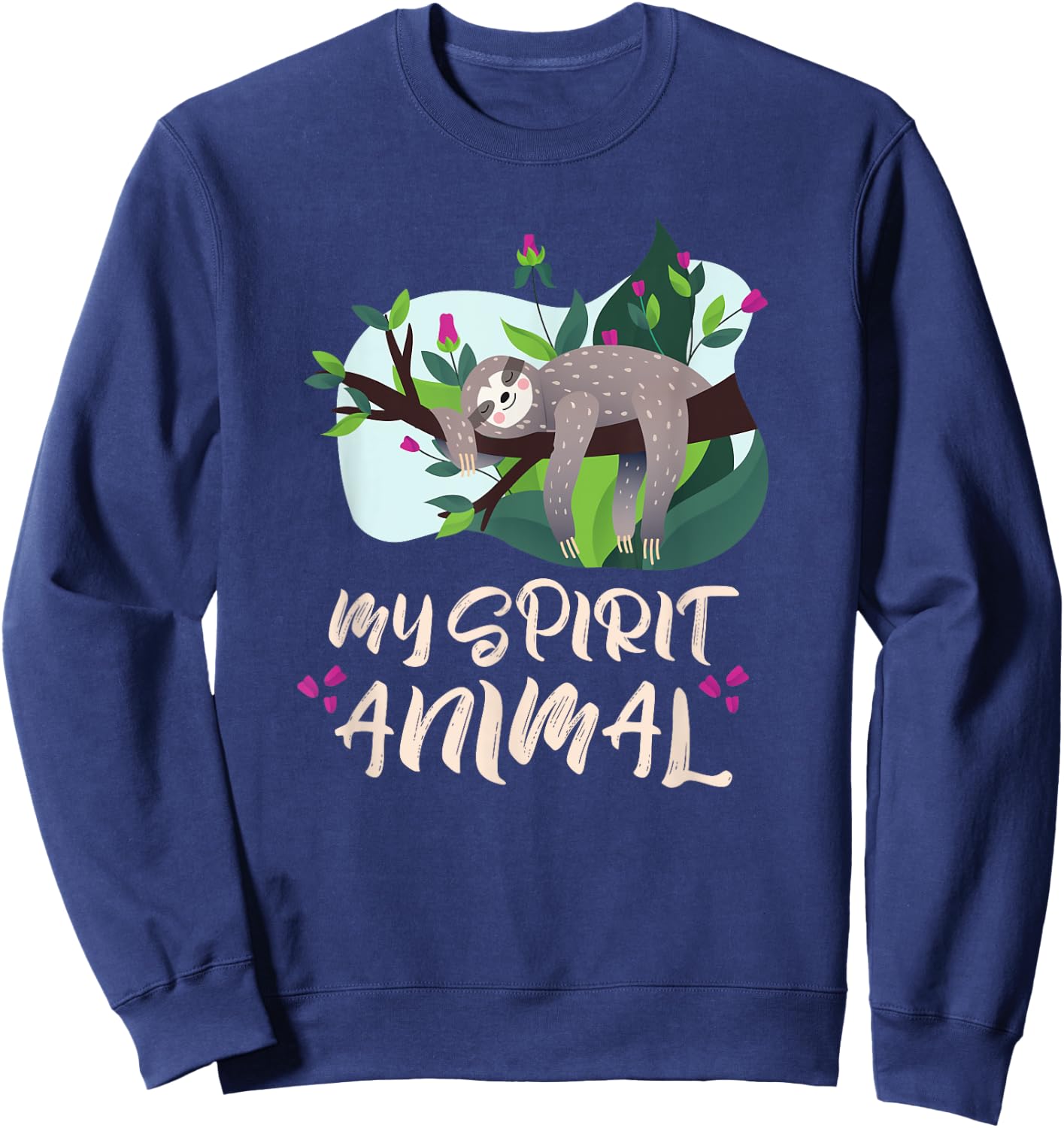My Spirit Animal Sloth Sweatshirt - Sweatshirt | Navy