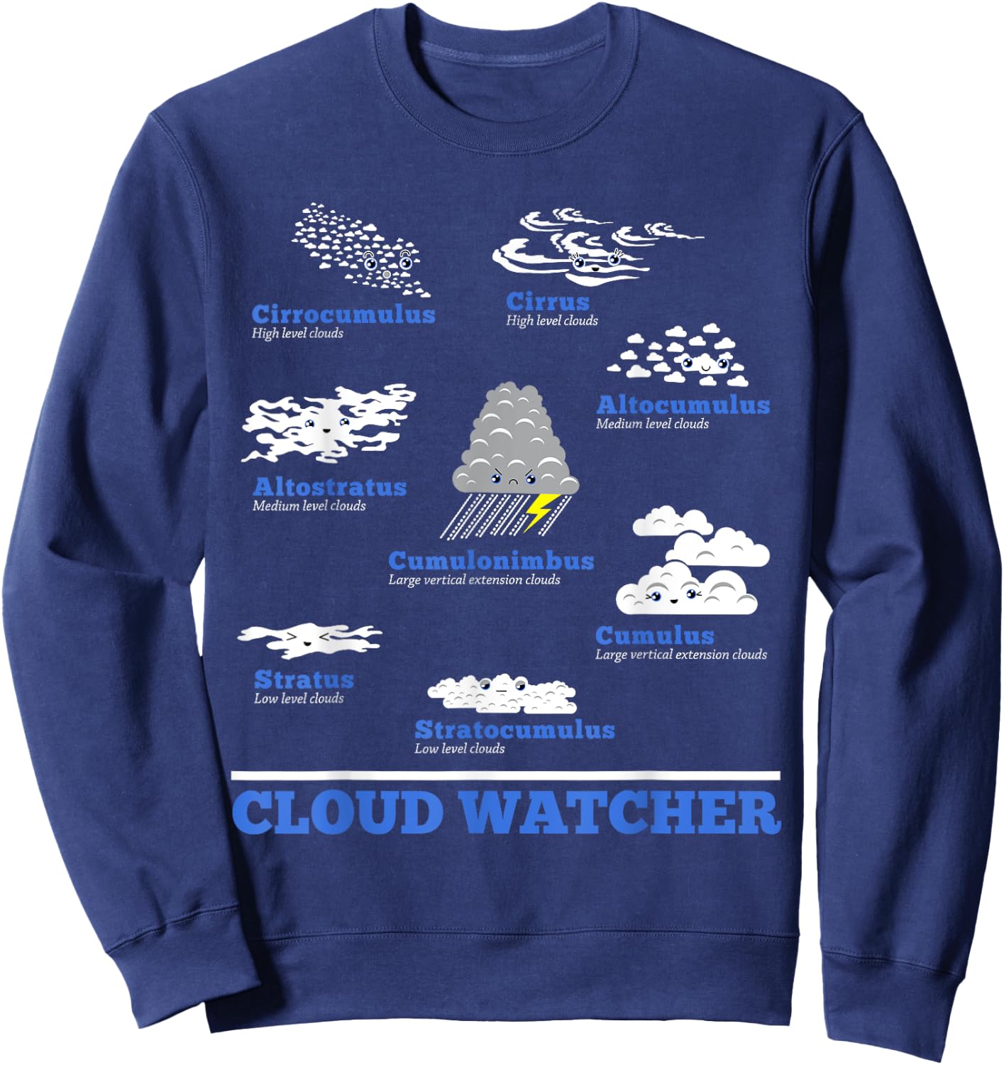 Cloud Watcher Cloud Types Science Student Teacher Cute Faces Women Girls Kids Sweatshirt - Sweatshirt | Navy
