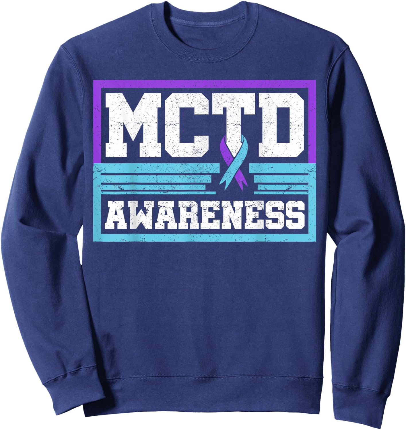 Mixed Connective Tissue Disease MCTD Sharp's Syndrome Gift Sweatshirt - Sweatshirt | Navy