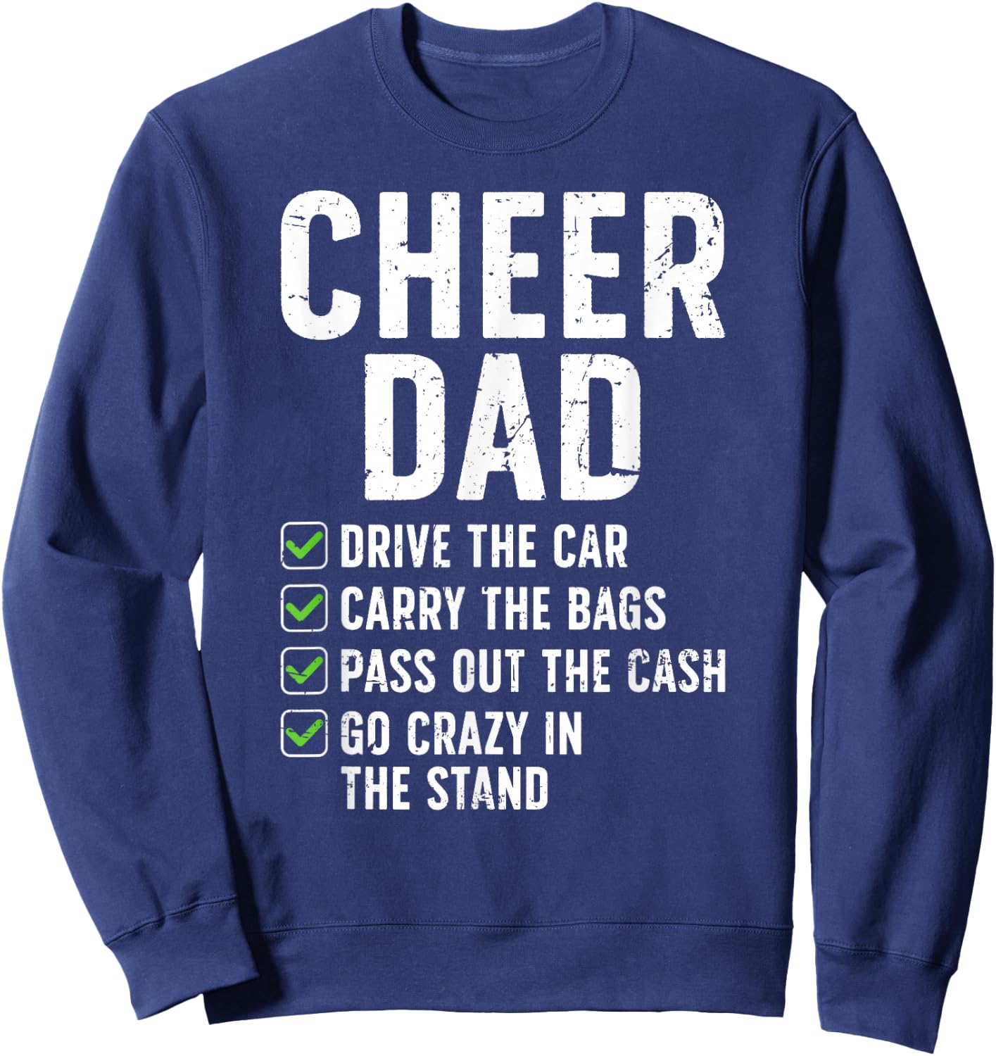 Cheer Dad Funny Cheerleading Dad of A Cheerleader Dad Sweatshirt - Sweatshirt | Navy