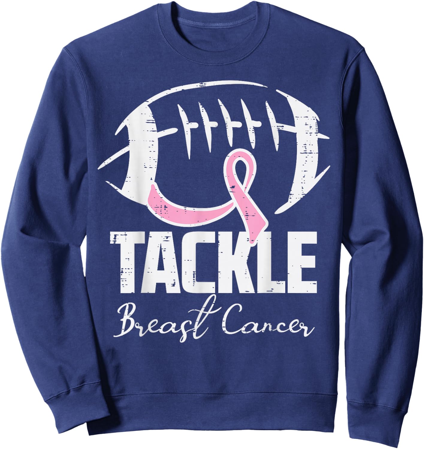 Tackle Breast Cancer Football Pink Ribbon Women Men Kids Boy Sweatshirt - Sweatshirt | Navy