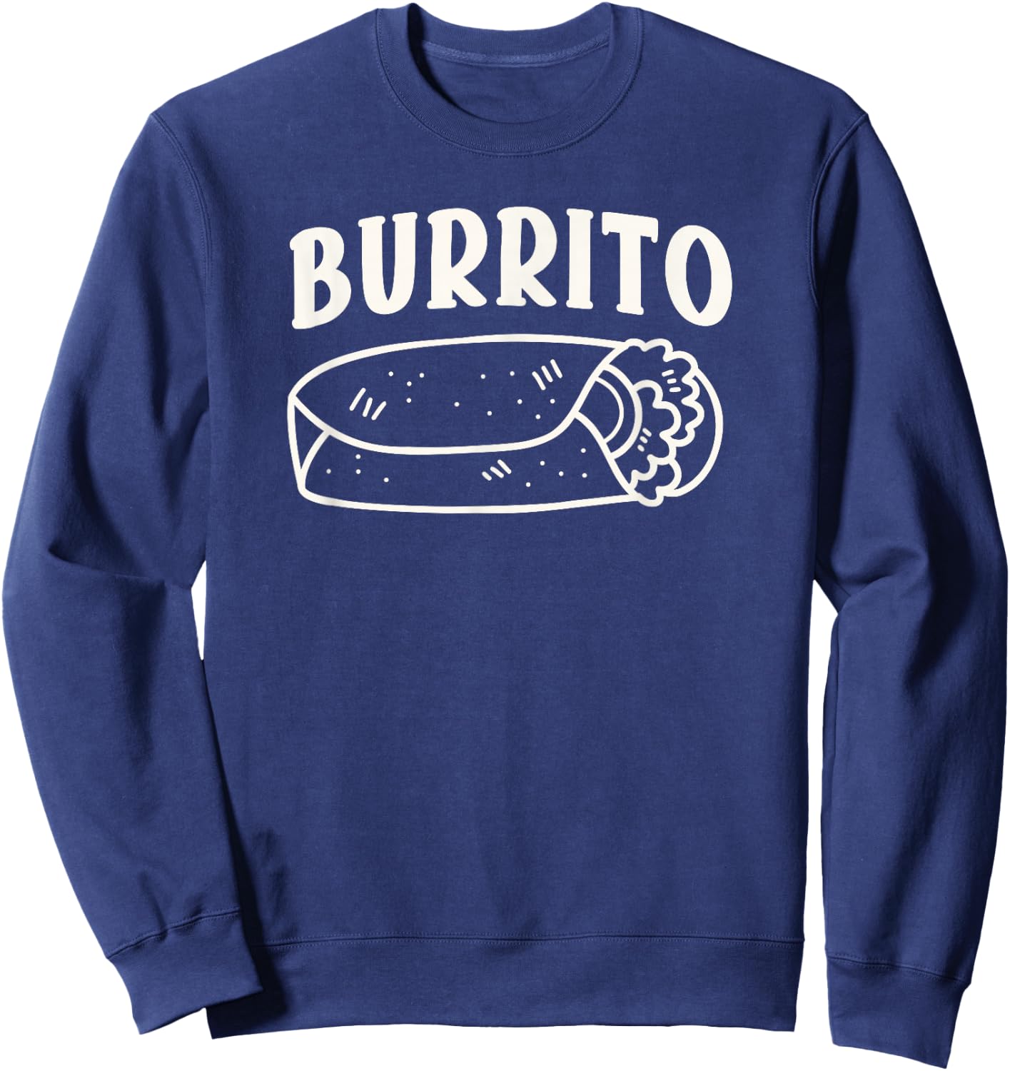 Burrito Taco Taquito Funny Mexican Food Matching Family Sweatshirt - Sweatshirt | Navy