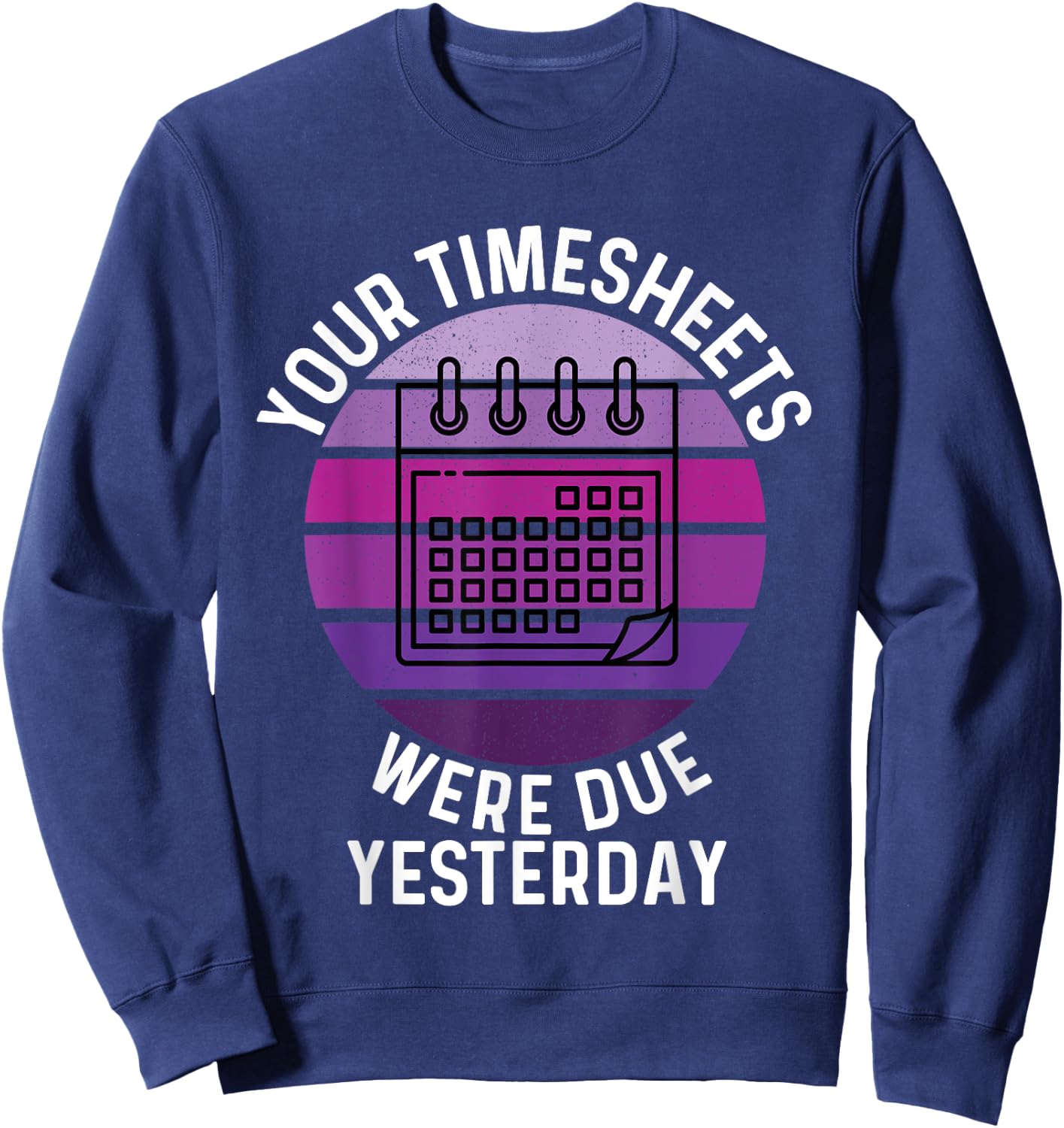Timesheets Payroll Specialist Women HR Accounting Time Sheet Sweatshirt - Sweatshirt | Navy