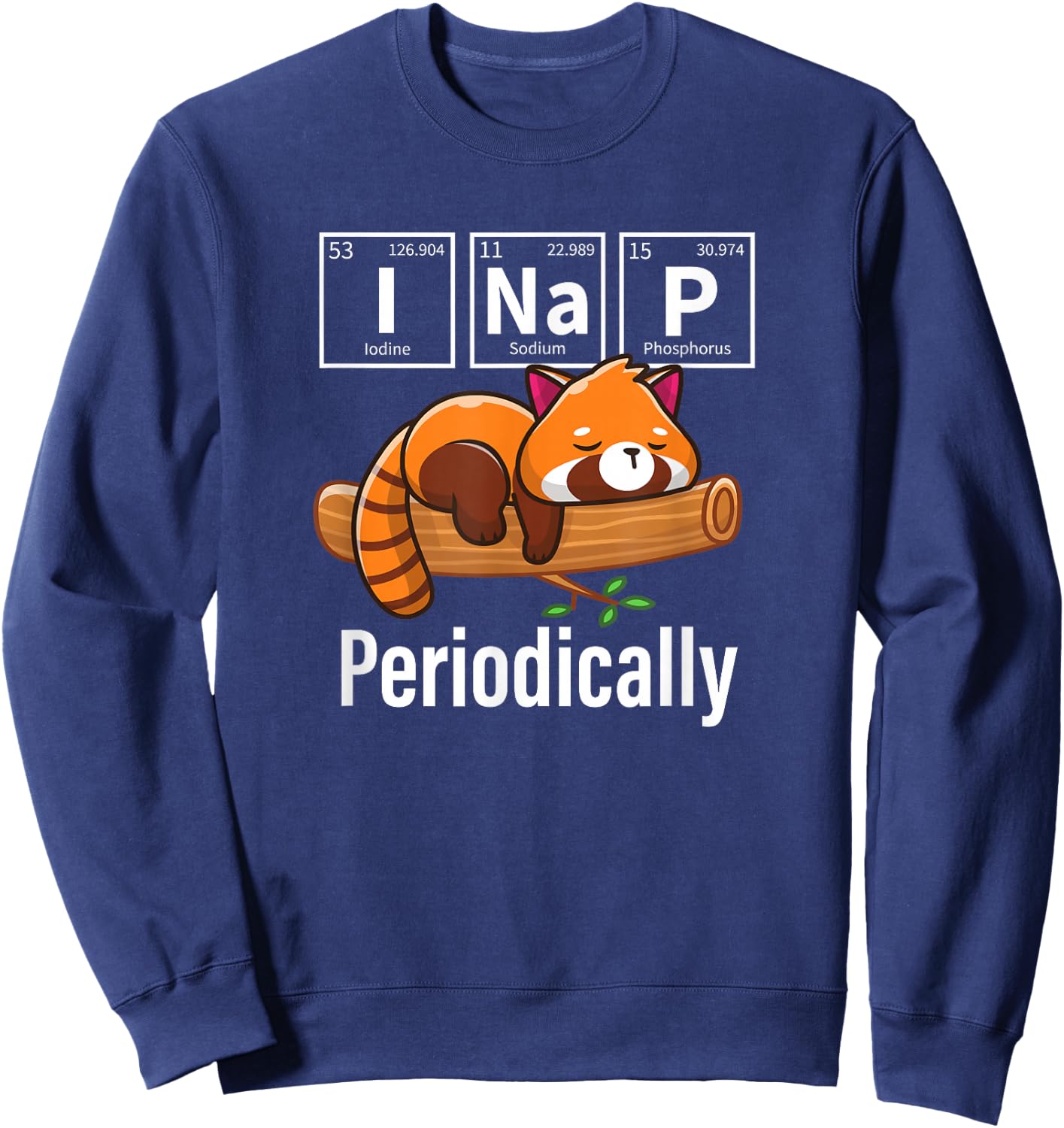 Kawaii Kids Cute I Nap Periodically Red Panda Lover Sweatshirt - Sweatshirt | Navy