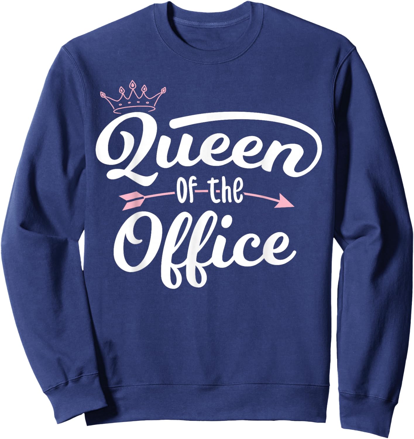 Queen Of The Office - Teacher School Office Secretary Sweatshirt - Sweatshirt | Navy