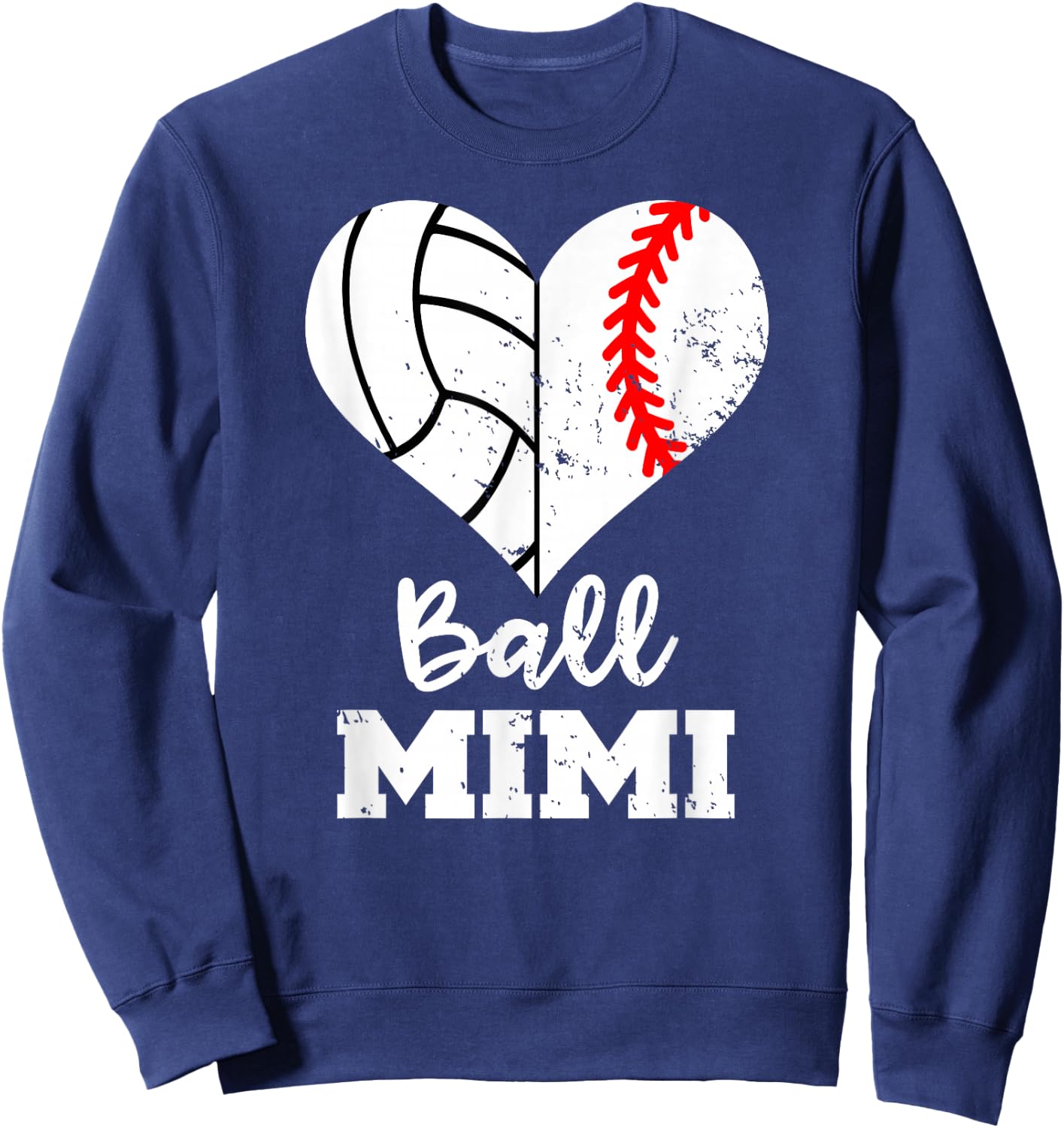 Ball Mimi Funny Baseball Volleyball Heart Sweatshirt - Sweatshirt | Navy