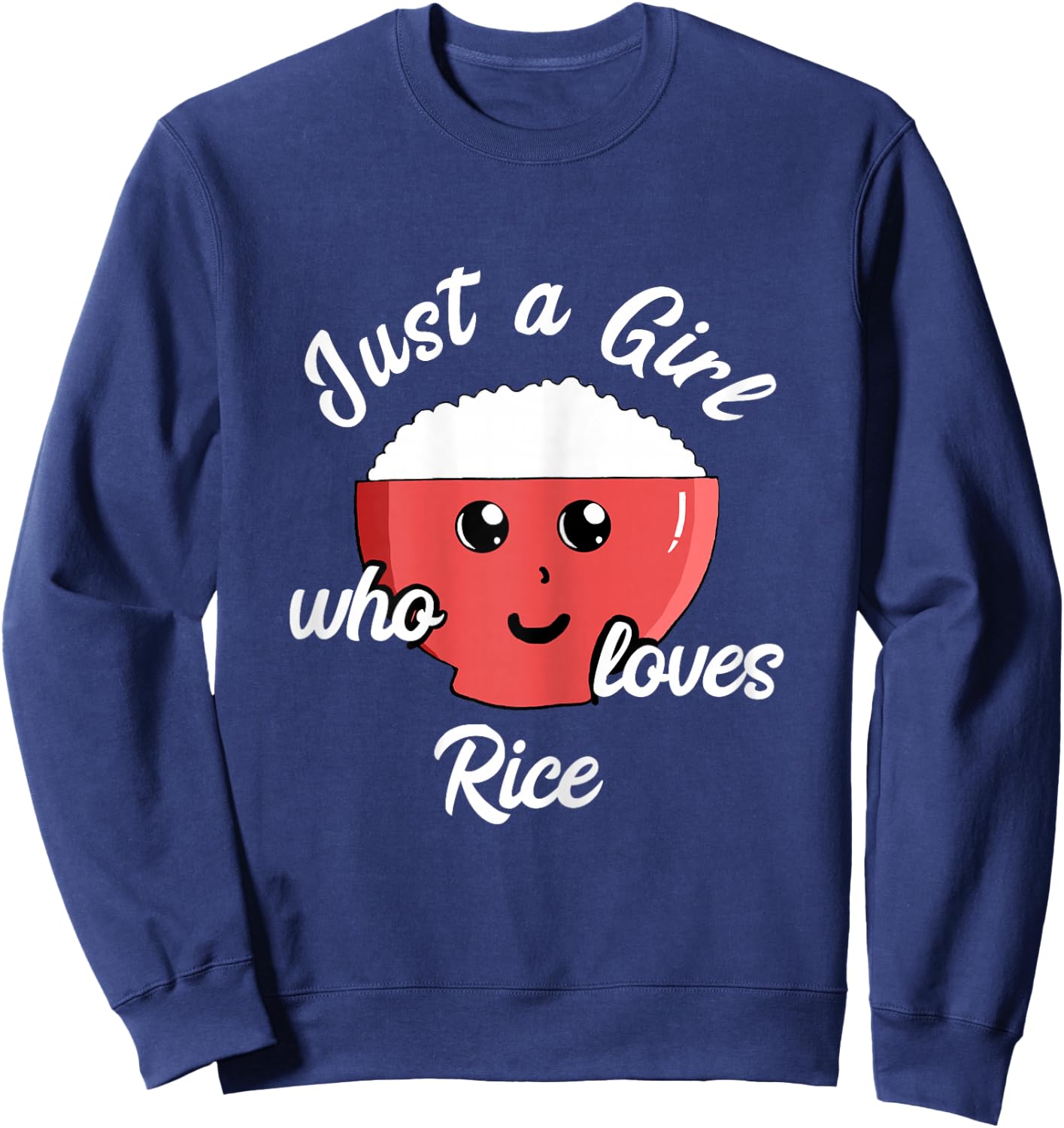 Rice Girl Kawaii Rice Bowl Asian Food Japanese Kitchen Sweatshirt - Sweatshirt | Navy