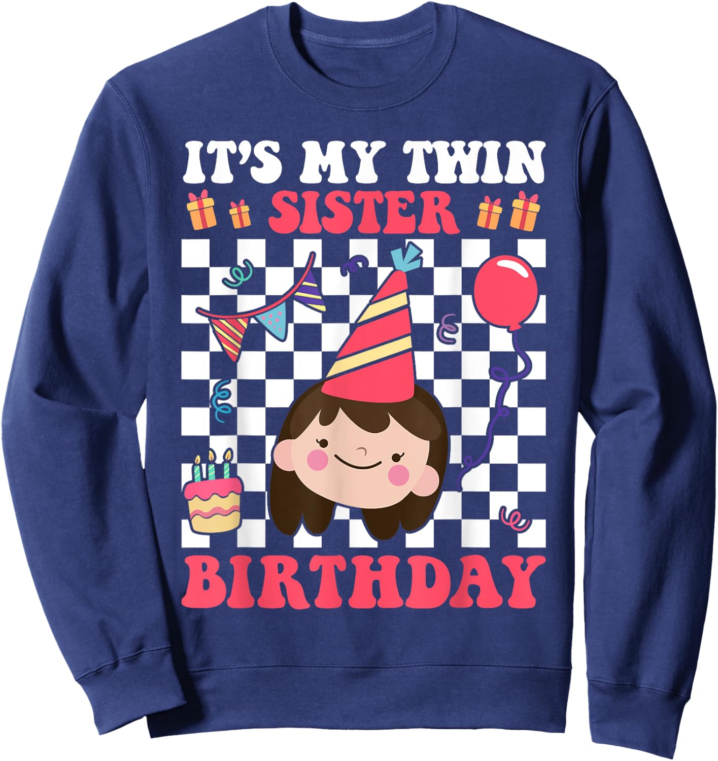 It's My Twin Sister Birthday Twins Matching Bday Party Sweatshirt - Sweatshirt | Navy