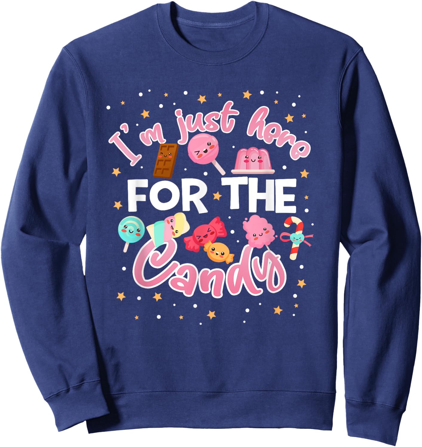 I'm Just Here for The Candy Funny Halloween Food Humor Sweatshirt - Sweatshirt | Navy
