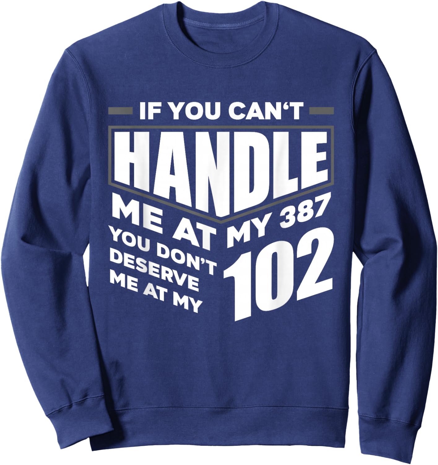Funny If You Can't Handle Me Diabetic Type 1 Diabetes T1D Sweatshirt - Sweatshirt | Navy