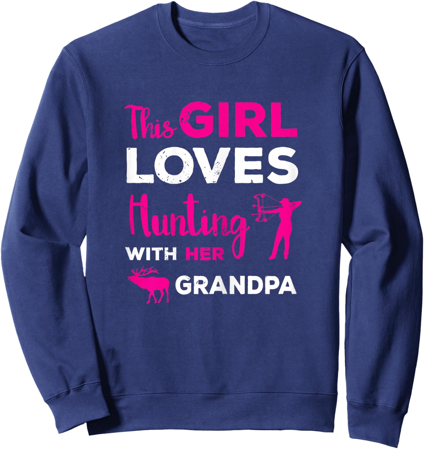 Cute Girls Hunting Gift Grandpa Hunting Granddaughter Hunter Sweatshirt - Sweatshirt | Navy