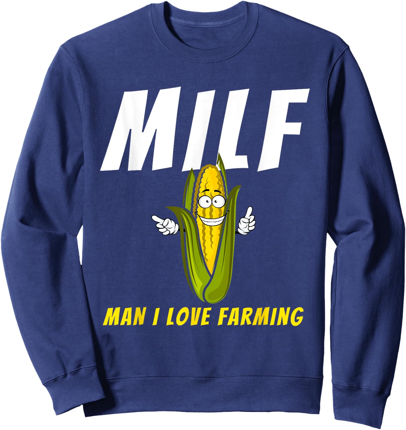 Man I Love Farming - Farmer & Farming Gift Sweatshirt - Sweatshirt | Navy