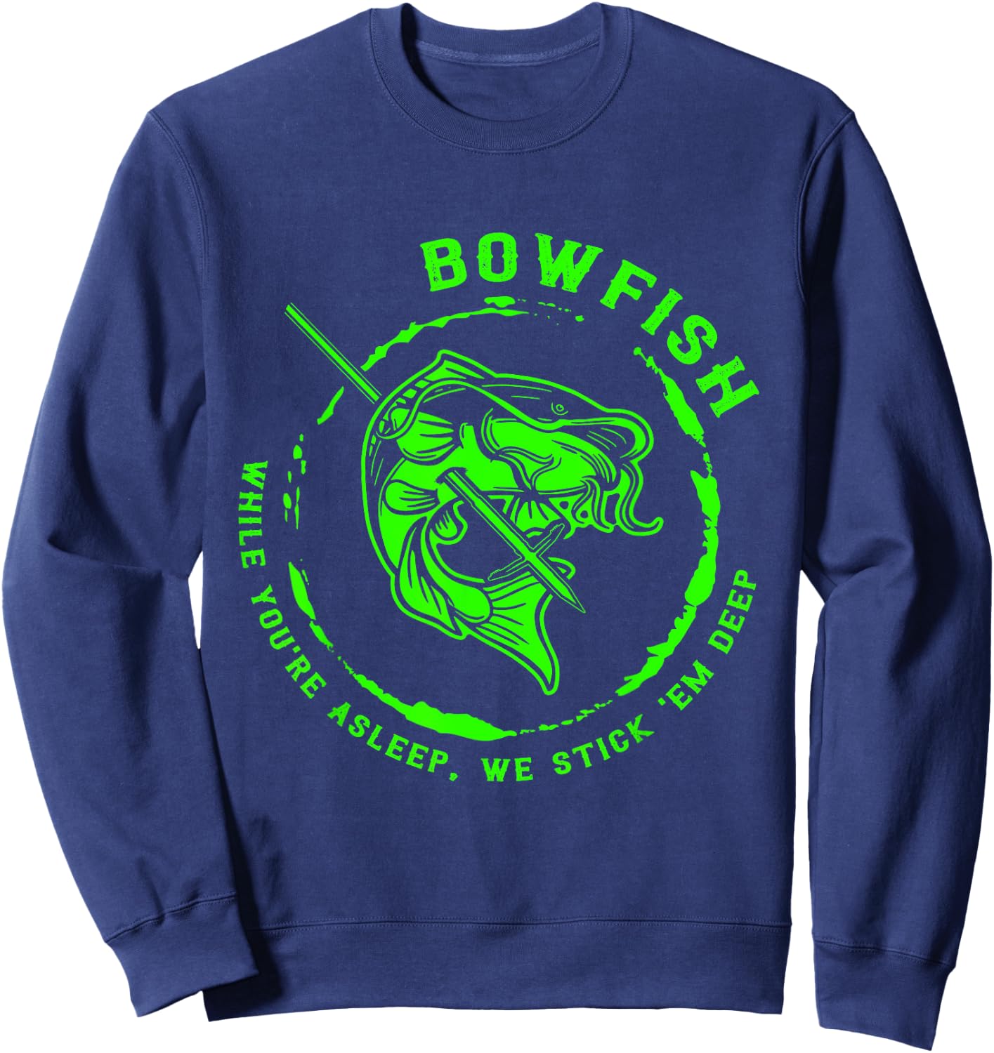 Bowfishing hunting lovers funny Sweatshirt - Sweatshirt | Navy