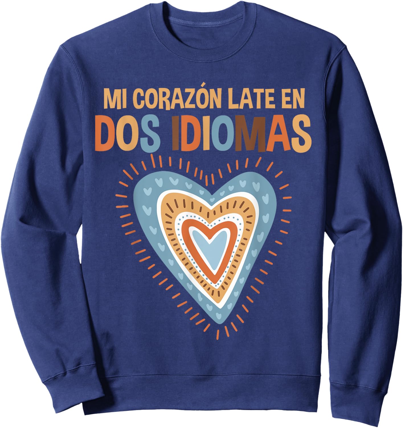 Spanish Teacher Hispanic Teacher Bilingual Teacher Men Women Girls Kids Sweatshirt - Sweatshirt | Navy