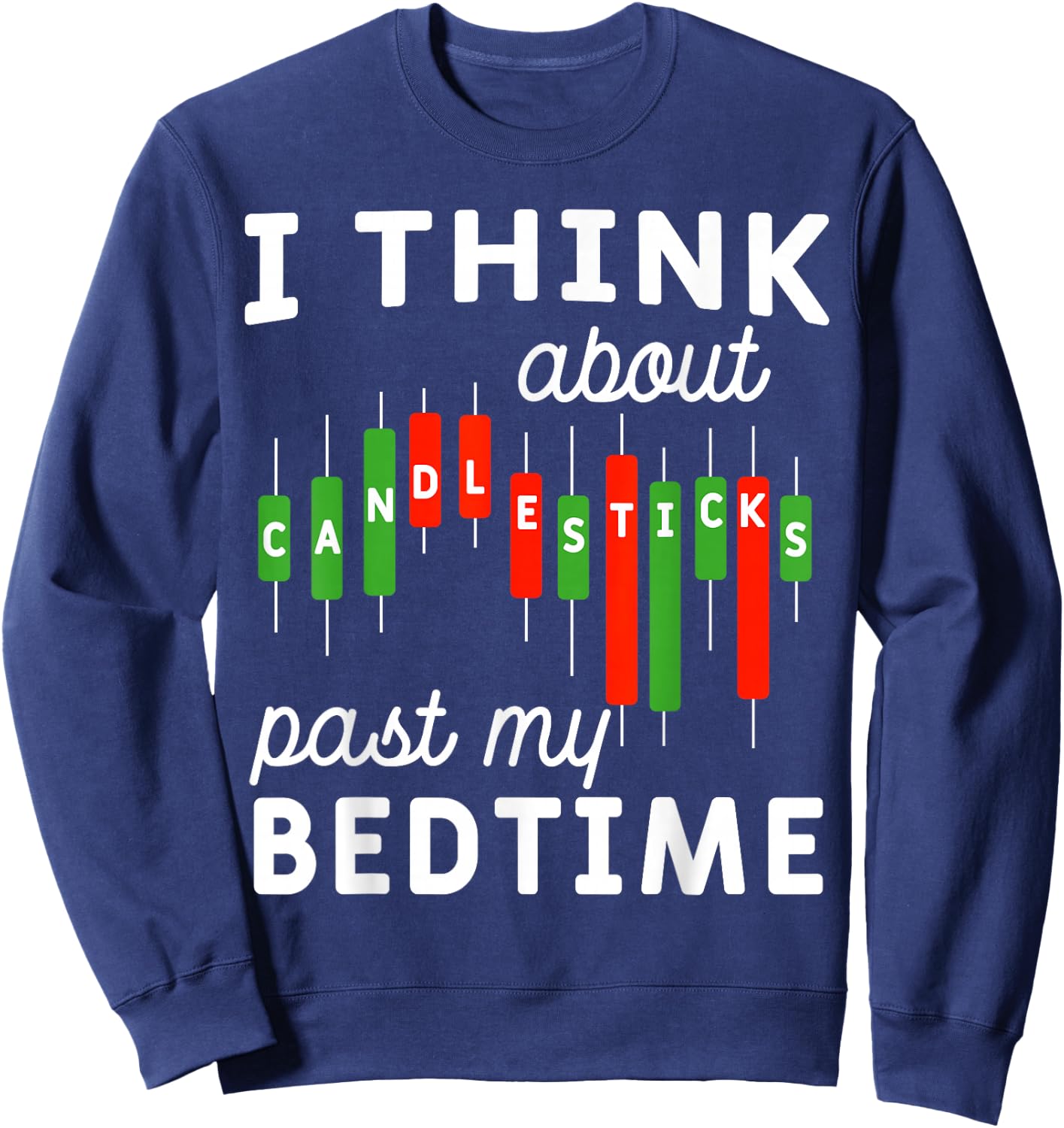Candle Sticks Forex Currency Trade Stock Market Trading Sweatshirt - Sweatshirt | Navy