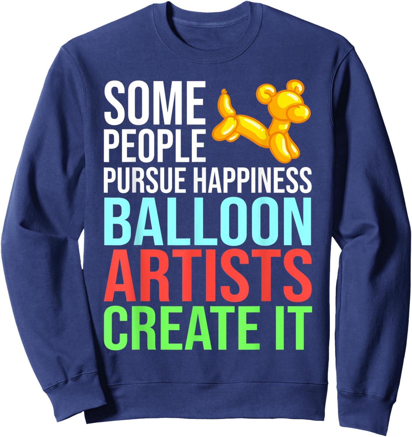 Balloon Animal Artist Twister Twisting Sweatshirt - Sweatshirt | Navy