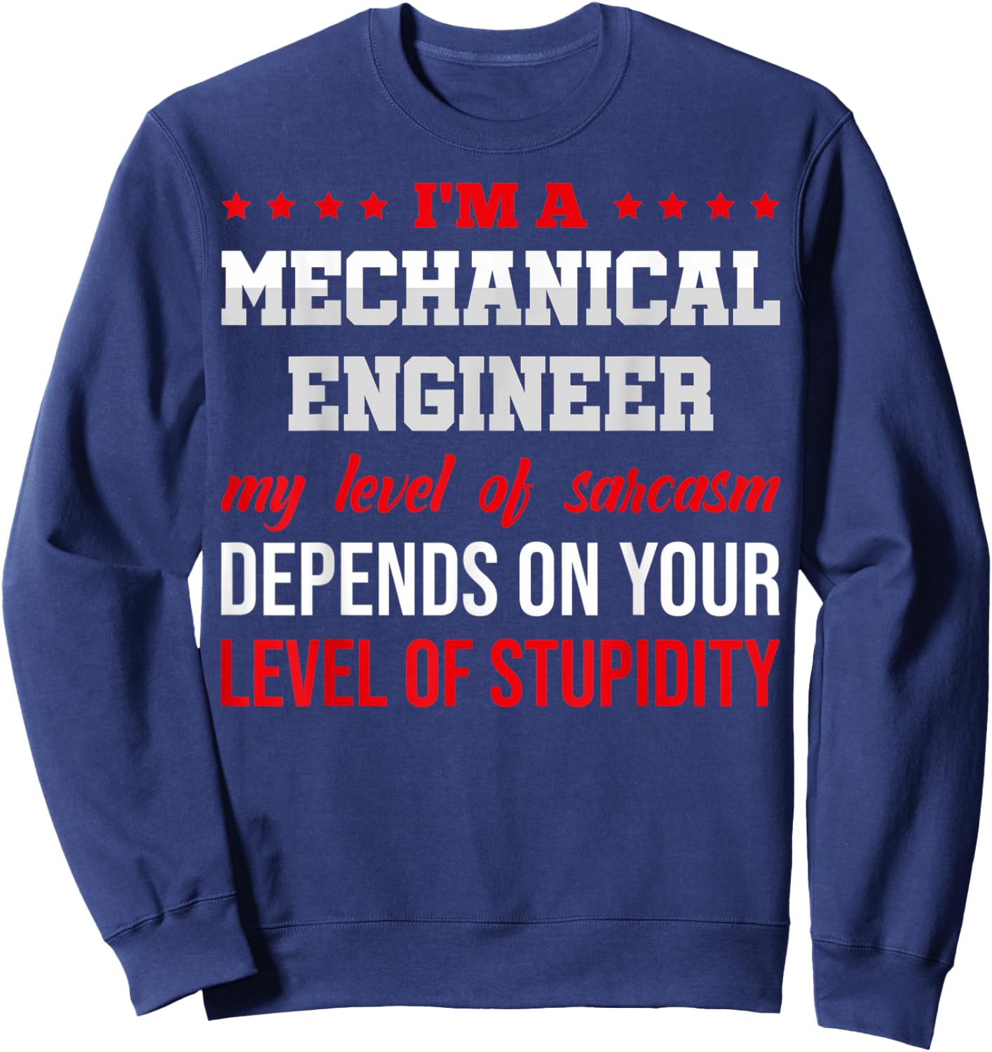 I'm A Mechanical Engineer Graduation Mechanical Engineers Sweatshirt - Sweatshirt | Navy