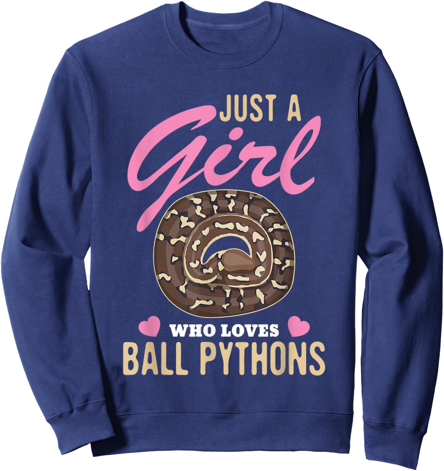 Just a Girl Who Loves Ball Pythons Snakes Snake Python Lover Sweatshirt - Sweatshirt | Navy