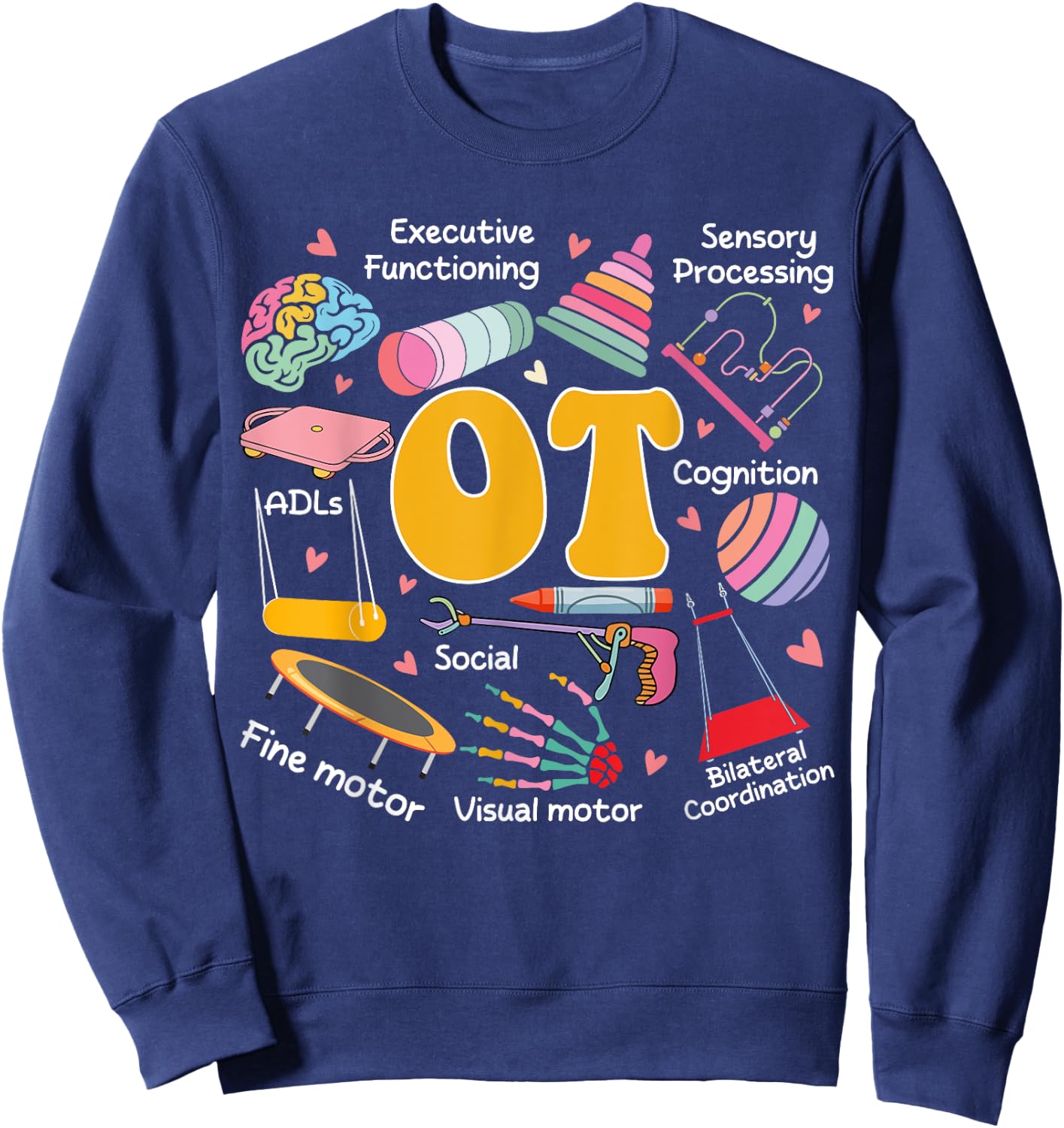 Occupational Therapy -OT Therapist OT Month Groovy Retro Sweatshirt - Sweatshirt | Navy