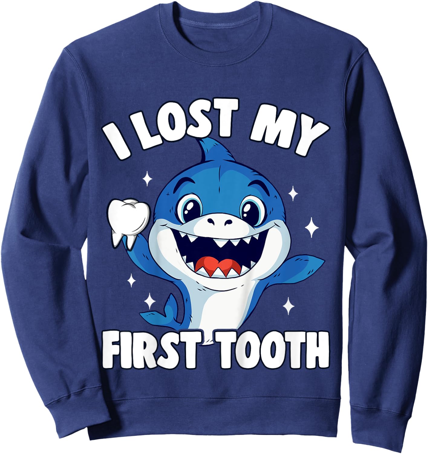 Kids I Lost My First Tooth Boys Tooth Fairy Teeth Out Funny Shark Sweatshirt - Sweatshirt | Navy