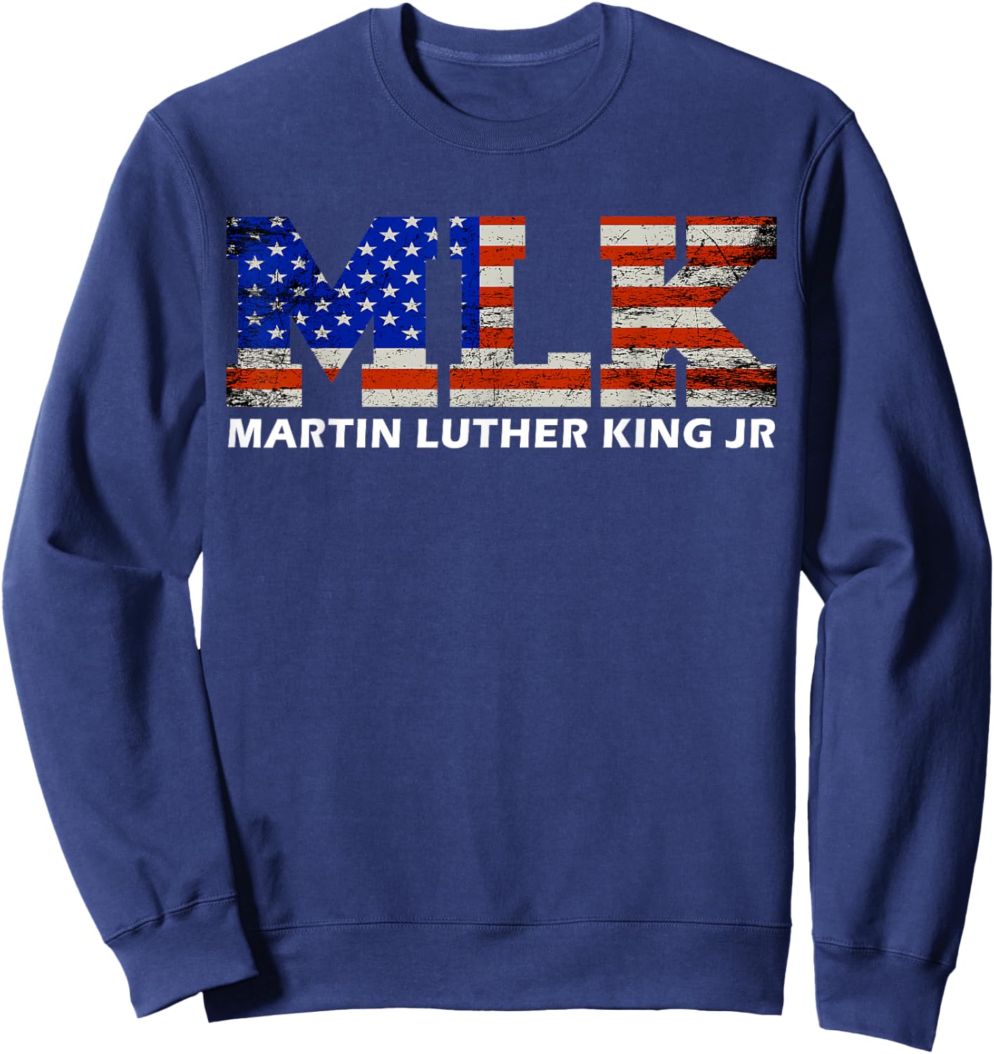 Martin Luther King jr Day Funny MLK vintage freedom gift Sweatshirt - Sweatshirt | Navy