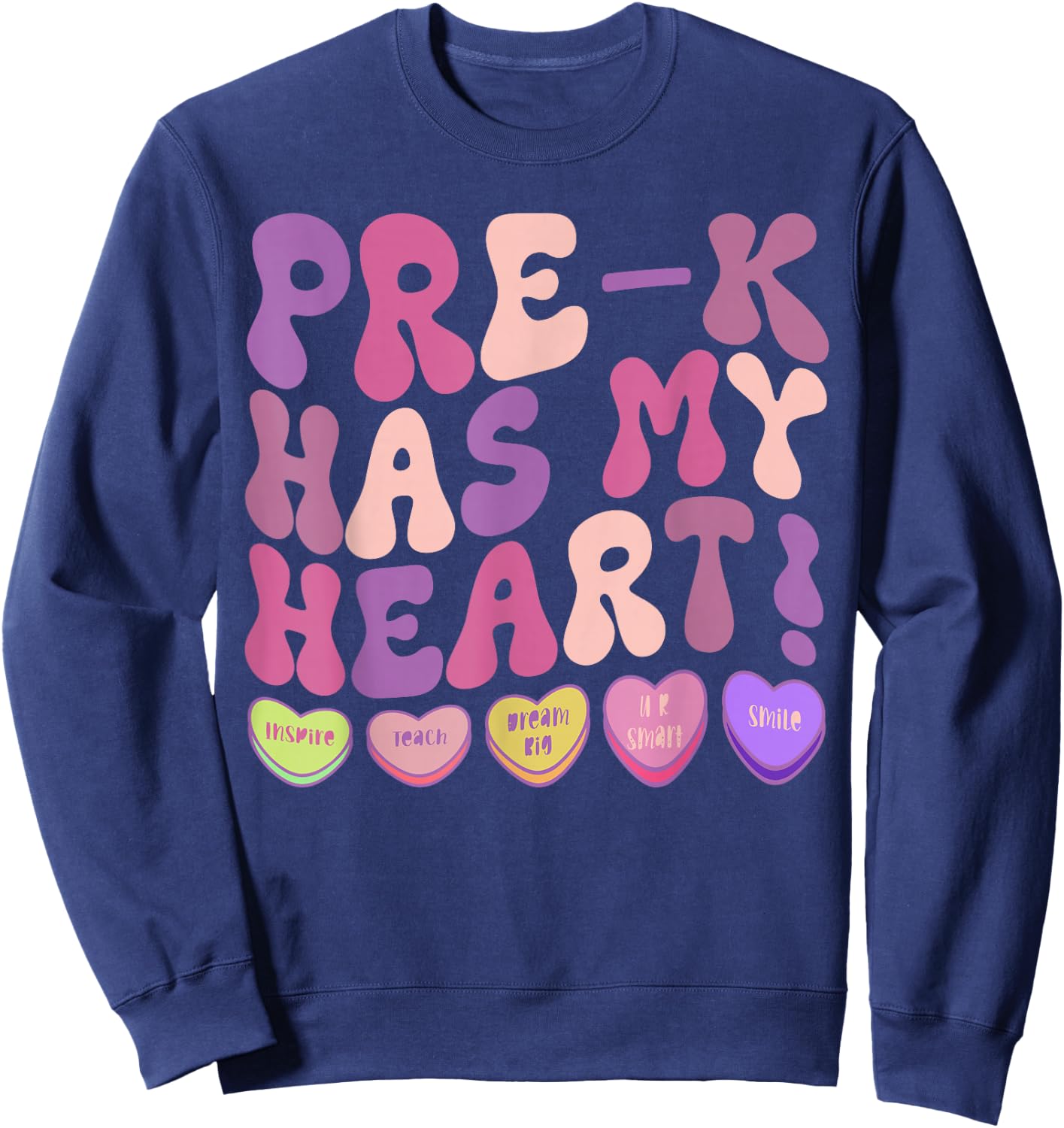 Kindergarten Has My Heart Teacher Prek Has My Heart Sweatshirt - Sweatshirt | Navy