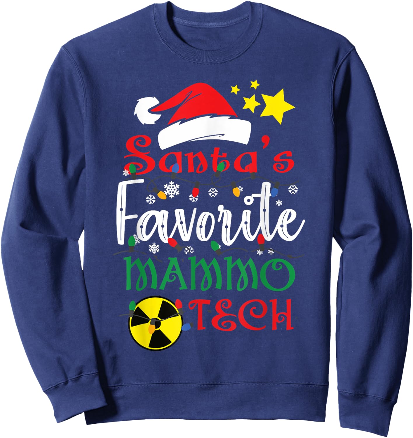 Santa's Favorite Mammo Tech, Mammography Christmas Gift Sweatshirt - Sweatshirt | Navy