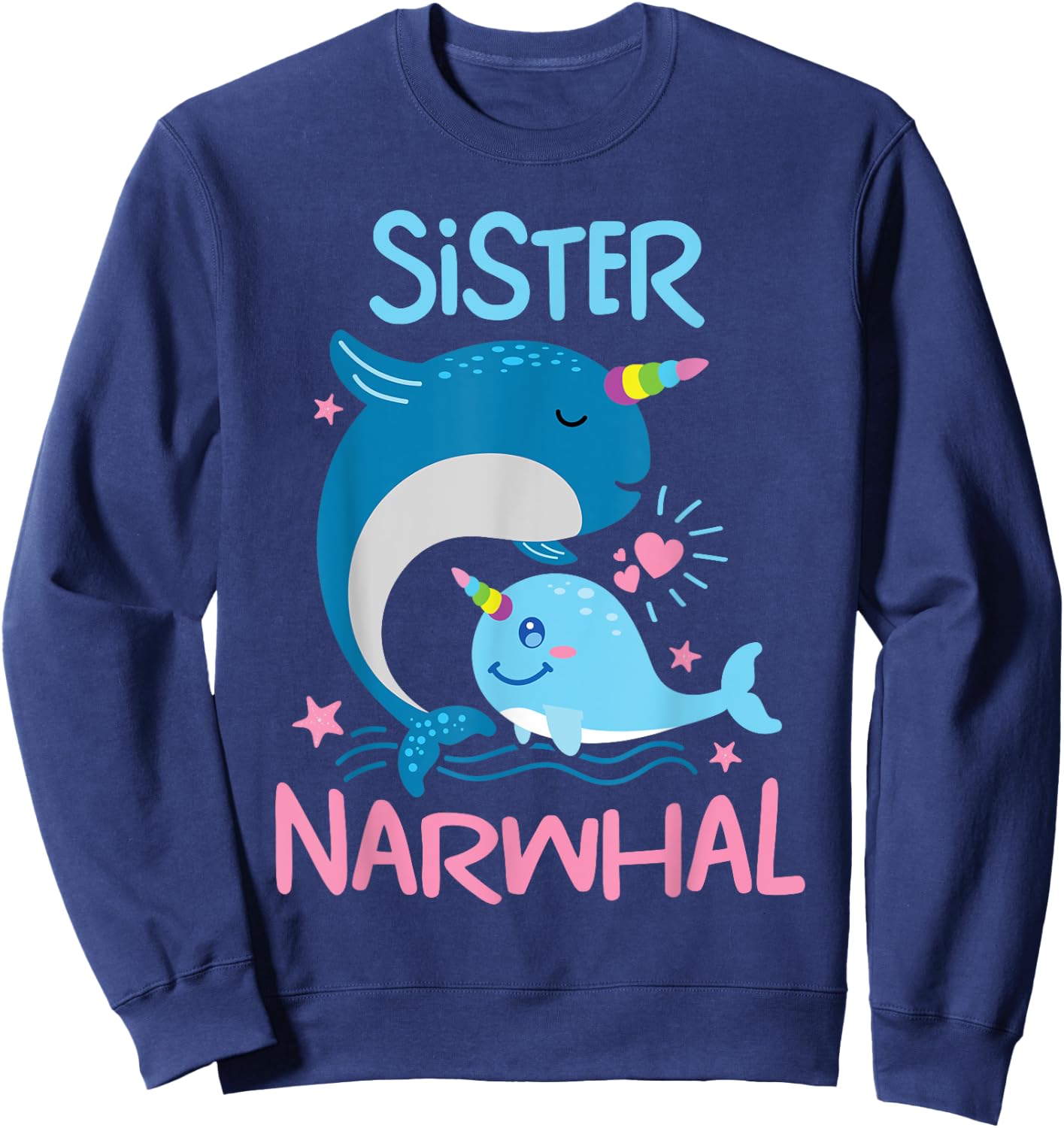 Cute Narwhal Sister Funny Whale Lover Gift Ocean Women Girls Sweatshirt - Sweatshirt | Navy