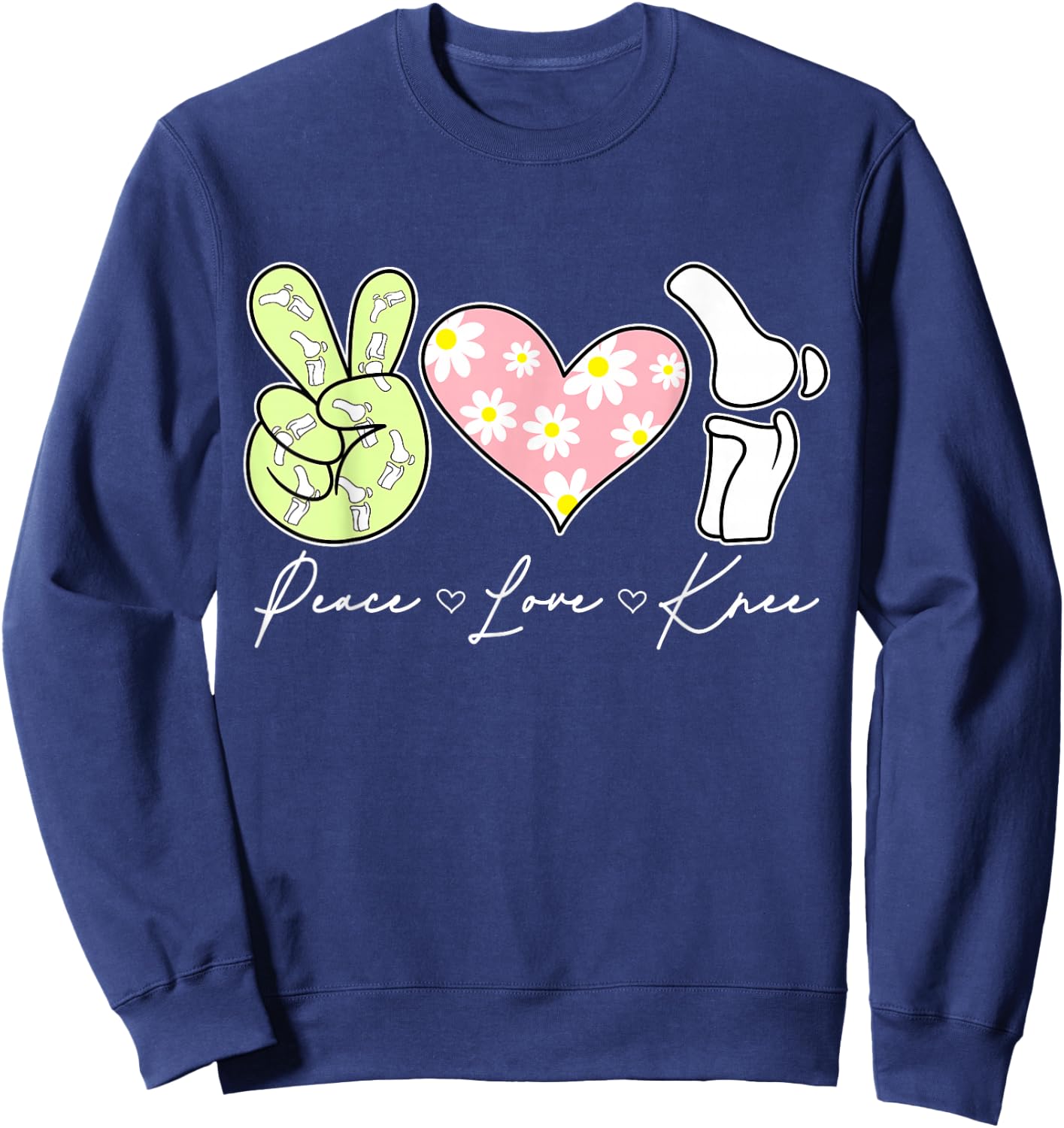 Peace Love Knee Surgery Recovery Replacement Sweatshirt - Sweatshirt | Navy
