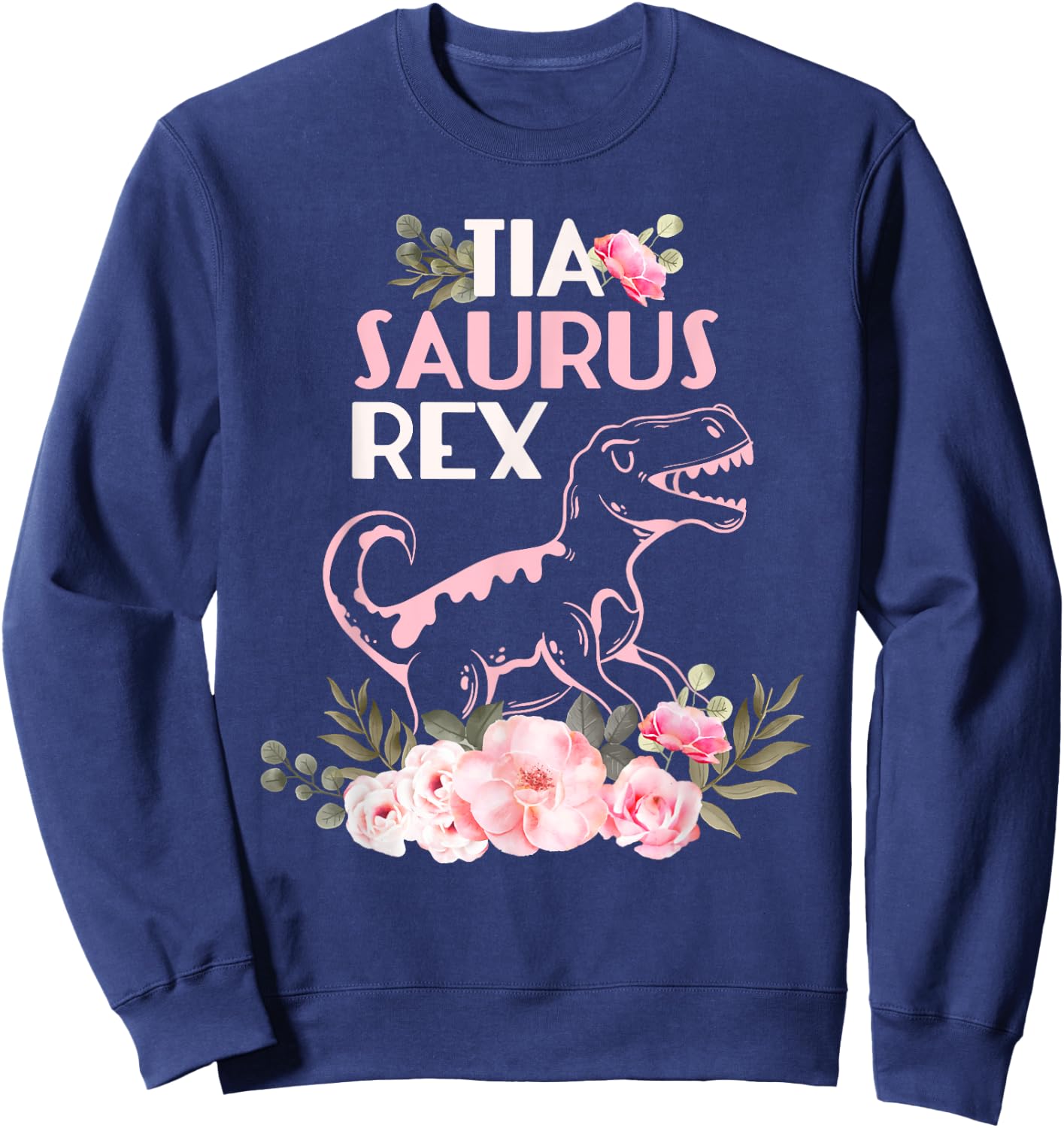 Funny Spanish Mother's Day, Auntie Gift gift | Tia Saurus Re Sweatshirt - Sweatshirt | Navy