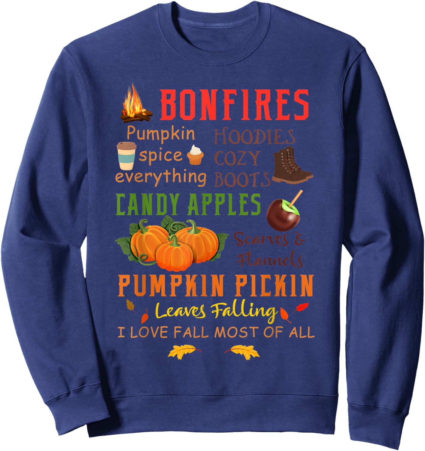 Bonfires Pumpkin Spice Everything Fall Gift Sweatshirt - Sweatshirt | Navy