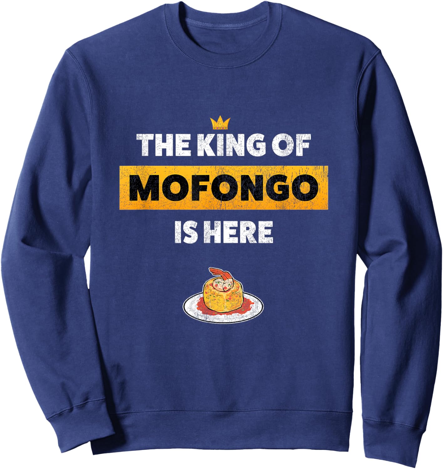 Funny Mofongo Puerto Rican Food Sweatshirt - Sweatshirt | Navy
