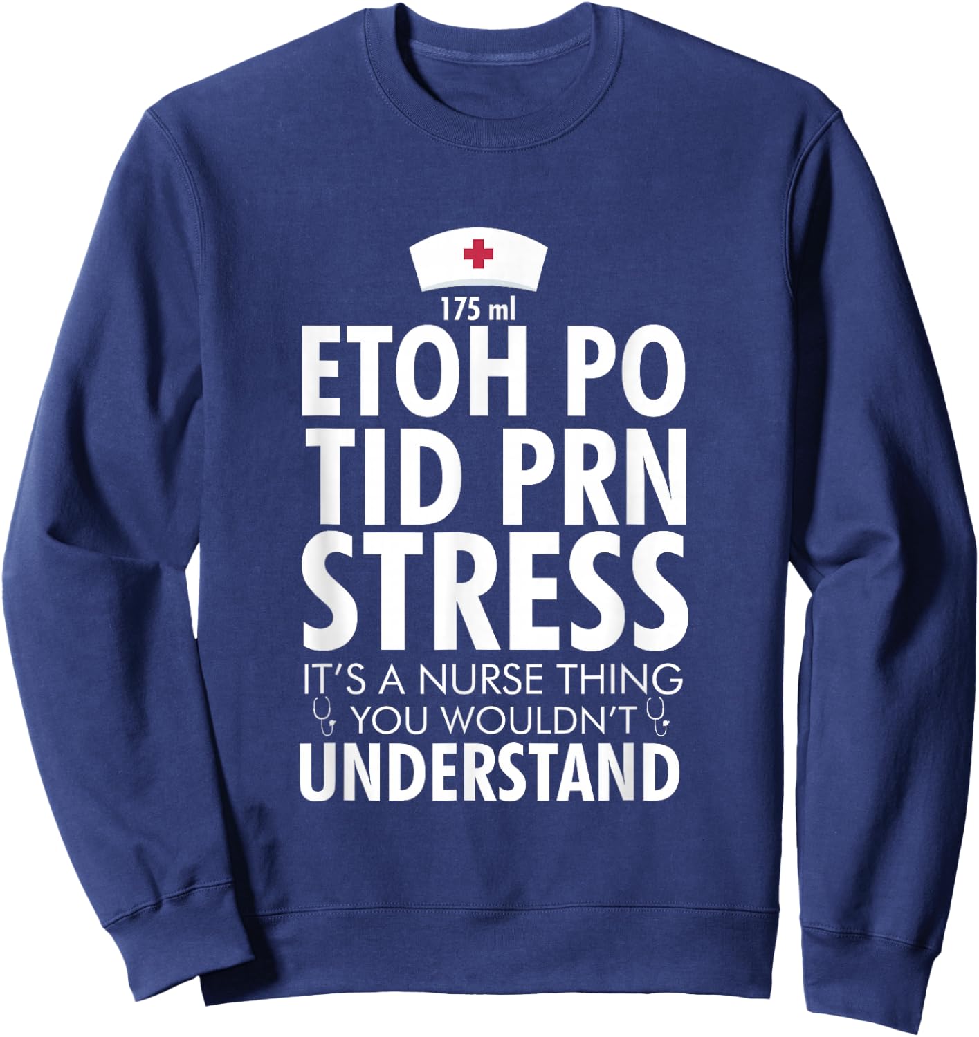 It's A Nurse Thing Funny Nurses Gifts or Sweatshirt - Sweatshirt | Navy