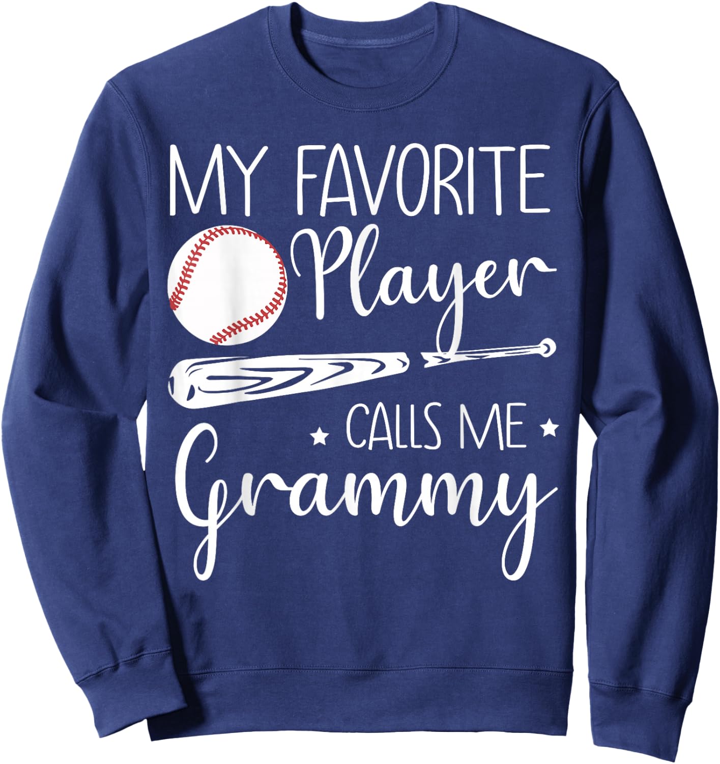Baseball My Favorite Player Calls Me Grammy Grandma Gift Sweatshirt - Sweatshirt | Navy