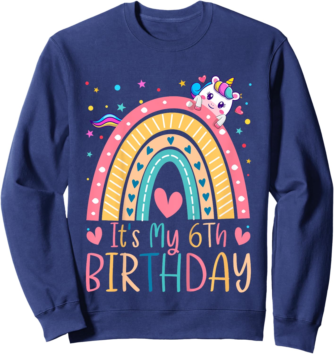 6th Birthday Girl Outfit Idea 6 Year Old Girls Birthday Sweatshirt - Sweatshirt | Navy